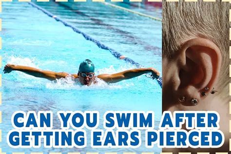 Can You Swim After Getting a Piercing? Exploring the Myths and Realities of Post-Piercing Activities